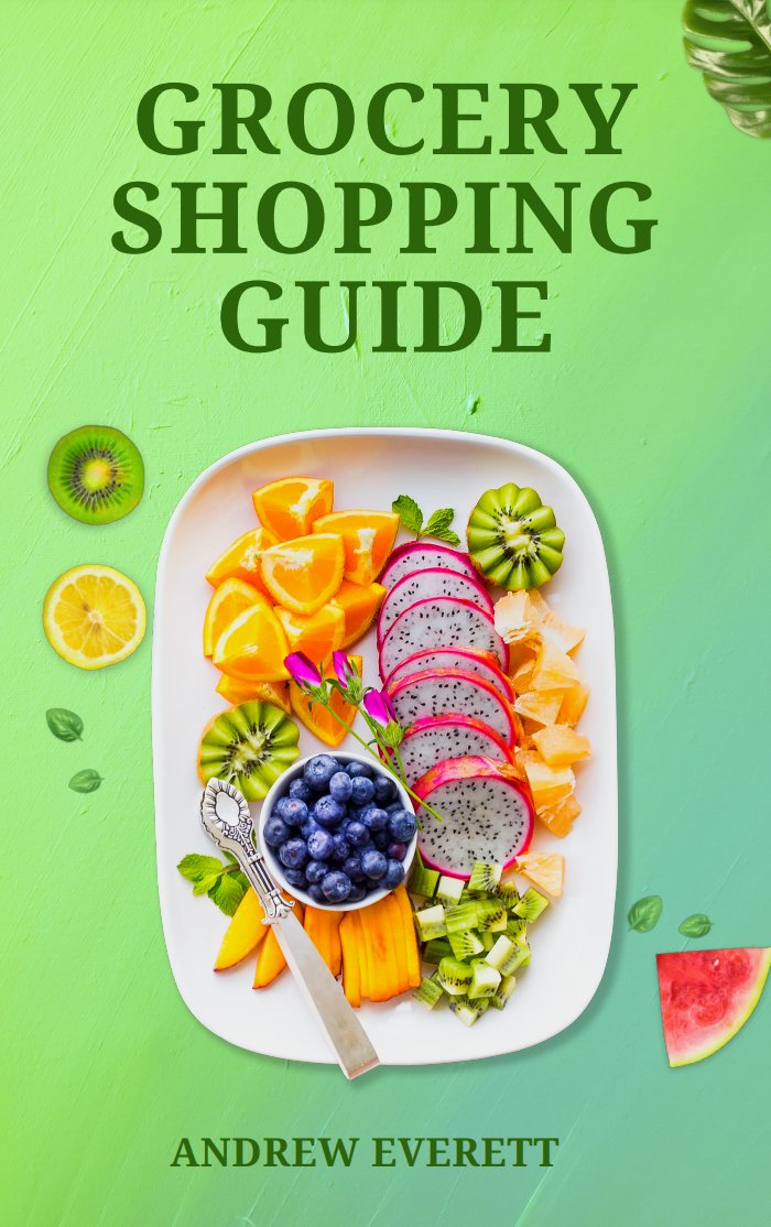 Healthy Grocery Shopping Guide - Gr33n