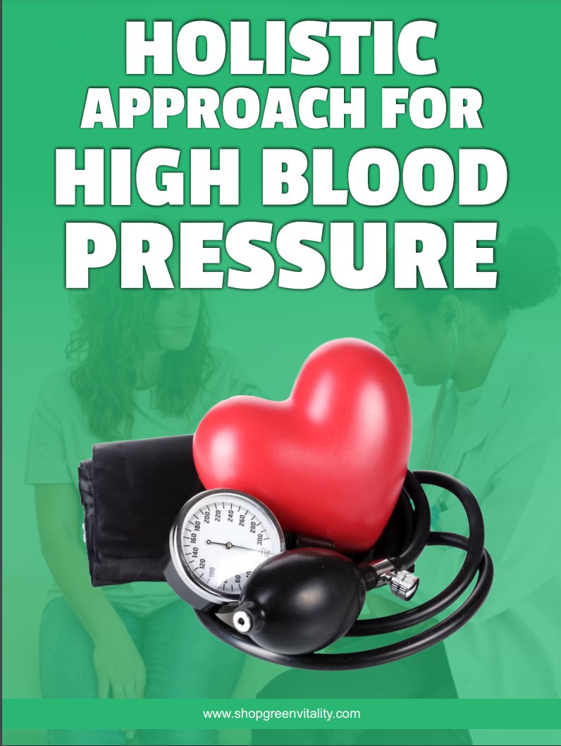 Holistic Approach to High Blood Pressure - Gr33n